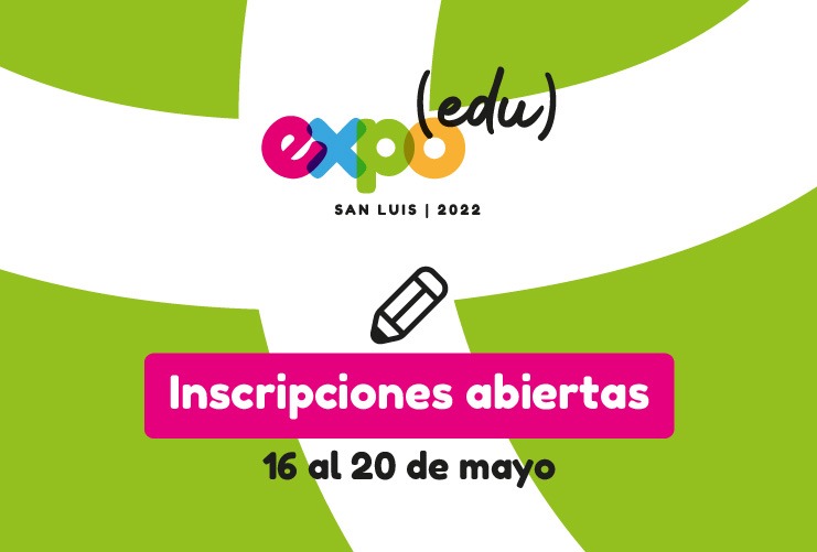 You are currently viewing Abrieron las inscripciones para la “Expo Edu 2022”