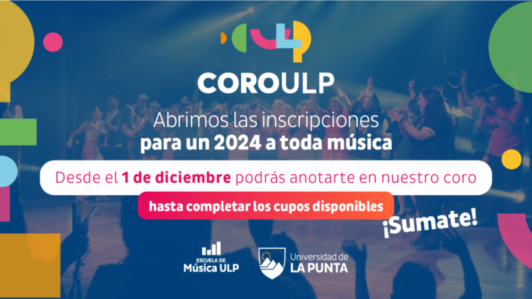Lee más sobre el artículo La Escuela de Música de la ULP y el Coro ULP abren sus inscripciones
